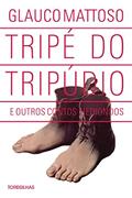 Ler Tripé do Tripúdio e Outros Contos Hediondos, do autor Glauco Mattoso Ler Tripé do Tripúdio e Outros Contos Hediondos, do autor Glauco Mattoso