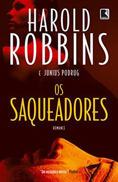 Os saqueadores, do autor Harold Robbins