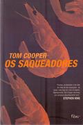 Ler Os saqueadores, do autor Tom Cooper