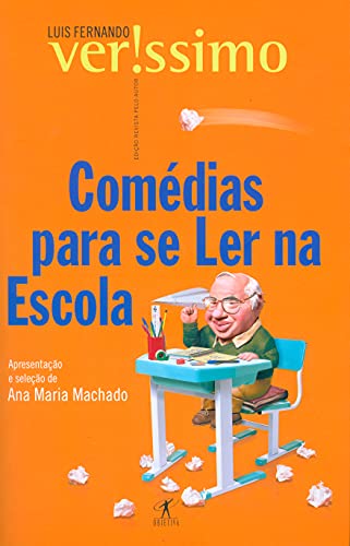 Ler Comédias para se ler na escola, do autor Luis Fernando Verissimo