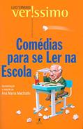 Ler Comédias para se ler na escola, do autor Luis Fernando Verissimo Ler Comédias para se ler na escola, do autor Luis Fernando Verissimo