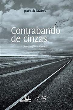 Contrabando de cinzas, do autor Jose Luis Tavares