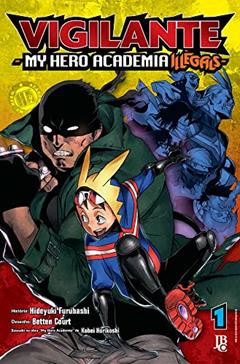 Vigilante My Hero Academia Illegals Vol. 01, do autor Hideyuki Furuhashi; Betten Court