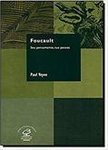 Ler Foucault: Seu pensamento, sua pessoa: Seu pensamento, sua pessoa, do autor Paul Veyne