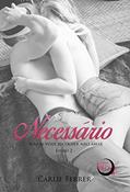 Ler Necessário: Não se pode escolher não amar (Proibido Livro 2), do autor Carlie Ferrer Ler Necessário: Não se pode escolher não amar (Proibido Livro 2), do autor Carlie Ferrer
