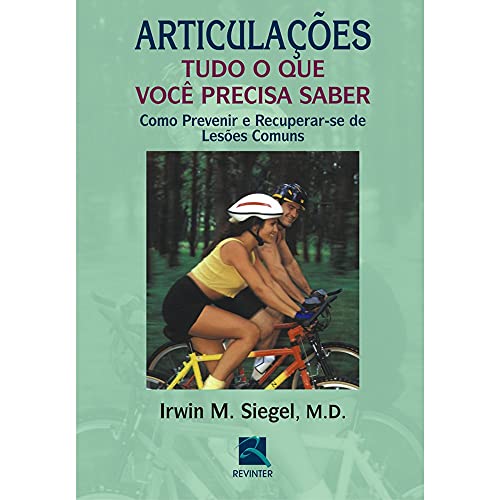 Ler Articulações: Tudo o Que Você Precisa Saber, do autor Irwin M. Siegel
