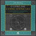 Ler O Livro das Coincidências, do autor John Martineau