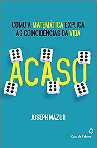 Ler Acaso - a matemática das coincidências, do autor Joseph Mazur