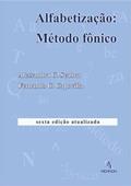 Ler Alfabetização: Método fônico (6ª edição atualizada), do autor Alessandra G. Seabra e Fernando C. Capovilla Ler Alfabetização: Método fônico (6ª edição atualizada), do autor Alessandra G. Seabra e Fernando C. Capovilla