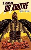 Ler A sombra do abutre, do autor Robert E Howard