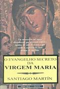 Ler O Evangelho Secreto da Virgem Maria, do autor Santiago Martín Ler O Evangelho Secreto da Virgem Maria, do autor Santiago Martín