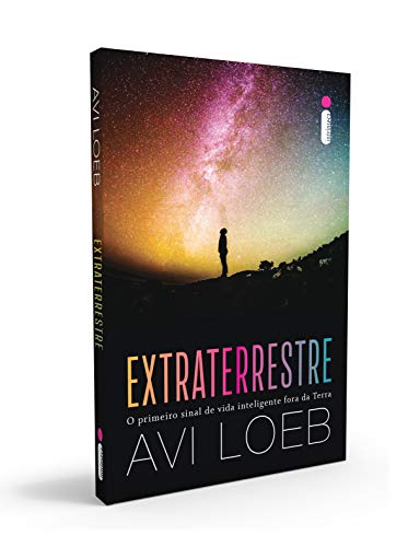 Ler Extraterrestre, do autor Avi Loeb Ler Extraterrestre, do autor Avi Loeb
