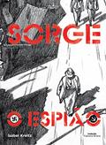 Ler Sorge. O Espião, do autor Isabel Kreitz