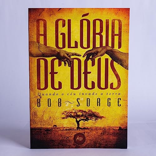 Ler A glória de Deus, do autor Bob Sorge
