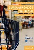Ler Supermercados no Brasil: Conceitos, Histórias e Estórias, do autor Antonio Carlos Ascar Ler Supermercados no Brasil: Conceitos, Histórias e Estórias, do autor Antonio Carlos Ascar