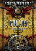 Ler Golias: A revelação (Vol. 3 Trilogia Leviatã), do autor Scott Westerfeld Ler Golias: A revelação (Vol. 3 Trilogia Leviatã), do autor Scott Westerfeld