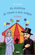 Ler As aventuras de Vareta e seus amigoso circo, do autor Ira J. Russo Ler As aventuras de Vareta e seus amigoso circo, do autor Ira J. Russo