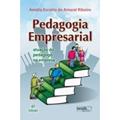 Ler Pedagogia Empresarial. Atuação do Pedagogo na Empresa, do autor Amelia Escotto do Amaral Ribeiro