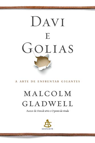 Ler Davi e Golias: A arte de enfrentar gigantes, do autor Malcolm Gladwell