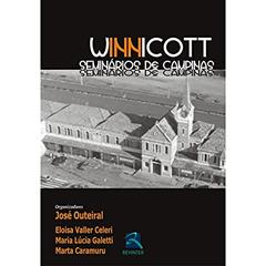 Winnicott: Seminários de Campinas, do autor José Outeiral