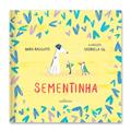 Ler Sementinha, do autor Nara Raggiotti Ler Sementinha, do autor Nara Raggiotti