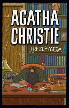 Treze à Mesa, do autor Agatha Christie