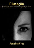 Ler Dilatacao, do autor Janaina Cruz
