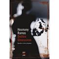 Ler Delitos Obsessivos: Quando o Crime Compensa, do autor Hosmany Ramos