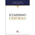 Ler Ecumenismo e reforma, do autor Alessandro Rodrigues Rocha; Cláudio de Oliveira Ribeiro Ler Ecumenismo e reforma, do autor Alessandro Rodrigues Rocha; Cláudio de Oliveira Ribeiro