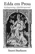 Ler Edda Em Prosa: Gylfaginning E Skáldskaparmál, do autor Snorri Sturluson; Artur Avelar