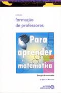 Ler Para Aprender Matemática, do autor Sergio Lorenzato Ler Para Aprender Matemática, do autor Sergio Lorenzato
