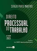 Ler Direito Processual do Trabalho - 45ª edição 2023, do autor Sergio Pinto Martins