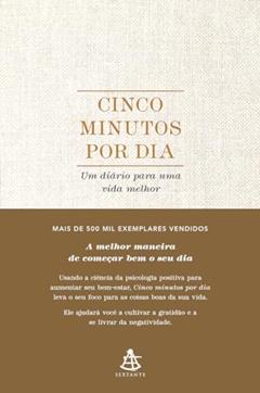 Cinco minutos por dia: Um diário para uma vida melhor, do autor Alex Ikonn; UJ Ramdas