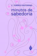 Ler Minutos de sabedoria - Estilo Bilgelik, do autor C. Torres Pastorino
