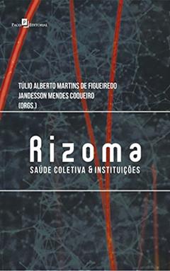 Rizoma, do autor Túlio Alberto Martins De Figueiredo