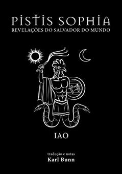 PISTIS SOPHIA: Revelações do Salvador do Mundo, do autor EDISAW - EDITORA SAMAEL AUN WEOR