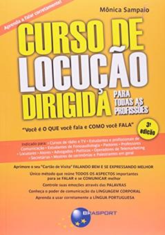 Curso de locução dirigida para todas as profissões, do autor Mônica Sampaio