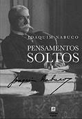 Ler Pensamentos Soltos, do autor Joaquim Nabuco