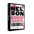Ler A vida como ela é..., do autor Nelson Rodrigues
