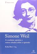 Ler Condição Operaria e Outros, do autor Simone Weil