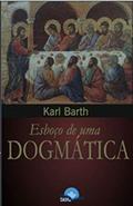 Ler Esboço de Uma Dogmática, do autor Karl Barth