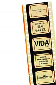 Vida, o filme, do autor Neal Gabler