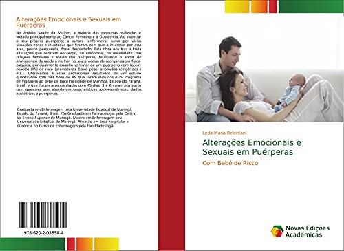 Ler Alterações Emocionais e Sexuais em Puérperas: Com Bebê de Risco, do autor Leda Maria Belentani