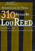 Ler Atravessar o fogo, do autor Lou Reed