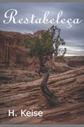 Ler Restabeleça (Portuguese Edition), do autor H. Keise