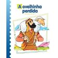 Ler A Ovelhinha Perdida: Parábolas de Jesus, do autor Luis Daniel Londoño Silva