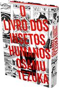 Ler O Livro dos Insetos Humanos, do autor Osamu Tezuka