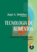 Ler Tecnologia de Alimentos: Volume 1 - Componentes dos Alimentos e Processos, do autor Juan A. Ordonez