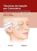 Ler Técnicas de Injeção em Cosmiatria, do autor Kontis, Theda C. - Lacombe, Victor G.