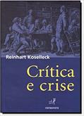 Ler Critica E Crise, do autor Reinhart Koselleck